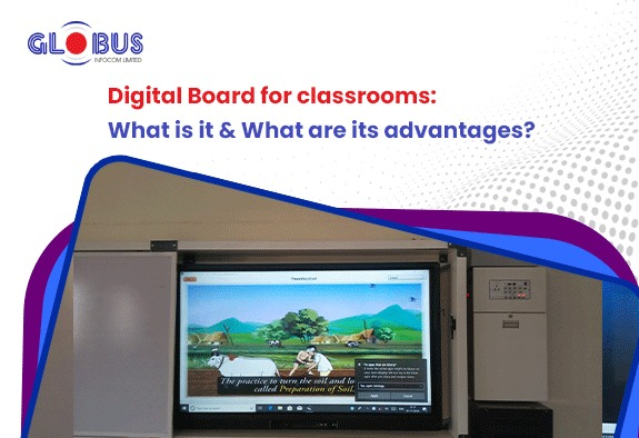 Digital Board for classrooms